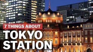 7 Things to know about Tokyo Station  japanguidecom [upl. by Einitsed]