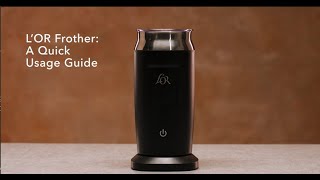 LOR Milk Frother A Quick Usage Guide [upl. by Hermann]