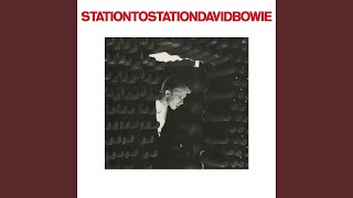 Station to Station 2016 Remaster [upl. by Ellmyer700]