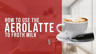 How To Use the AeroLatte To Froth Milk [upl. by Pam240]