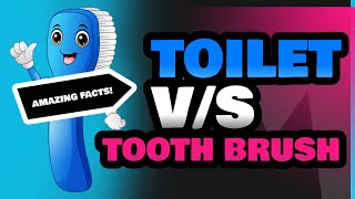 Toilet and Tooth Brush [upl. by Grenier]