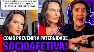 Como Se Prevenir Da Paternidade Socioafetiva E Pensão Socioafetiva [upl. by Pasco]