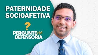 Paternidade socioafetiva O que é Como fazer o reconhecimento [upl. by Dayiz167]